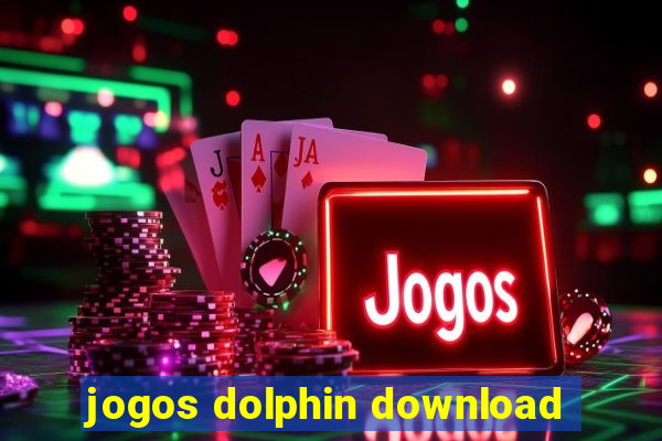 jogos dolphin download